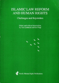 islamic Law Reform and Human rights: Challenges and Rejoinders