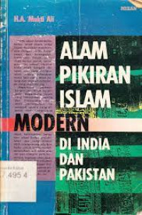 Alam pikiran Islam modern di India dan Pakistan / A. Mukti Ali