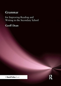 Grammar for improving reading and writing in the secondary school