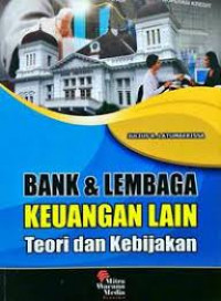 Bank dan Lembaga Keuangan Lain Teori dan Kebijakan
