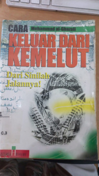 Cara keluar dari kemelut : Muhammad al Ghazali