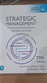 Strategic management concepts and cases: a competitive advantage approach