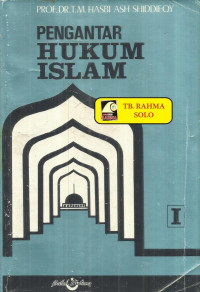 Pengantar hukum Islam 1 / TM. Hasbi Ash Shiddieqy