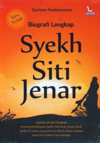 Biografi Lengkap Syekh Siti Jenar