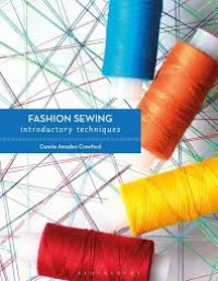 Fashion sewing: introductory techniques