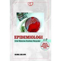 Epidemiologi : Untuk Mahasiswa Kesehatan Masyarakat / Najmah
