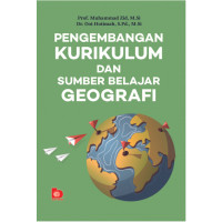 Pengembagan kurikulum dan sumber belajar Geografi