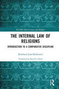 The internal law of religions : introduction to a comparative discipline