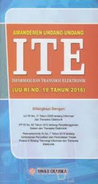 Amandemen Undang-undang Informasi dan Transaksi Elektronik: UU RI no. 19 Tahun 2016