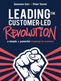 Leading the customer-led revolution