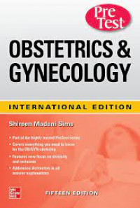 Obstetries and gynecology: pre test self-assessment and review