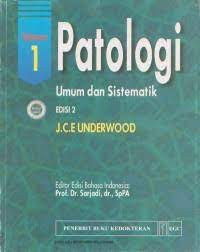 Patologi umum dan sistematik = General and systematic pathology (volume 1)