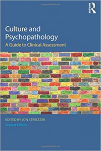 Culture and psychopathology: a guide to clinical assessment