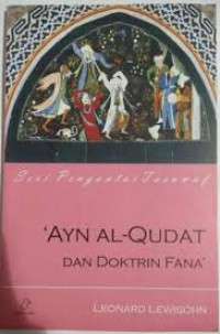 'Ayn al qudat dan doktrin fana' : Leonard Lewisohn