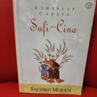 Gemerlap Cahaya Sufi dari Cina : Sachiko Murata