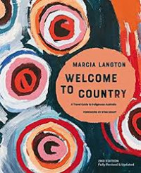 Welcome to country: a travel guide to indigenous Australia