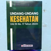 Undang-undang kesehatan (UU RI No. 17 Tahun 2023)