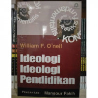 Ideologi-ideologi pendidikan / William F. O'neil