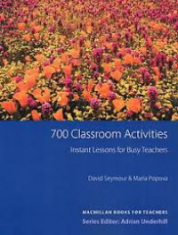 700 Classroom activities : Instant Lesoons for Busy teacher