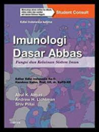 Imunologi dasar abbas : Fungsi dan kelainan sistem imun / edisi Indonesia ke lima
