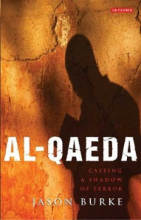 Al-Qaeda: casting a shadow of terror