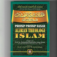 Prinsip-prinsip dasar aliran theologi islam buku 1 / Abul Hasan Isma'il al Asy'ari
