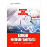 Aplikasi Komputer Akuntansi : Zahir Accounting 5.1