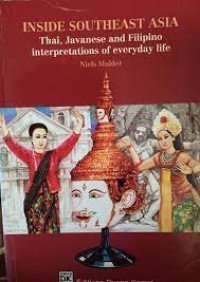 Inside Southeast Asia : Thai, Javanese, and Filipino, interpretations of everyday life