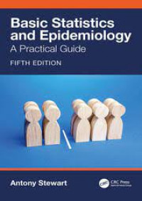 Basic statistics and epidemiology: a practical guide