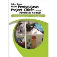 Buku siswa model pembelajaran project citizen untuk pendidikan karakter