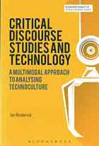 Critical discourse studies and technology : a multimodal approach to analysing technoculture