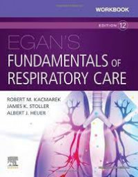 Egan's fundamentals of respiratory care: workbook