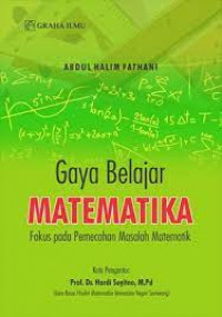 Gaya Belajar Matematika ; Fokus pada Pemecahan Masalah Matematik