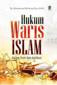 Hukum Waris Islam dalam Teori dan Aplikasi