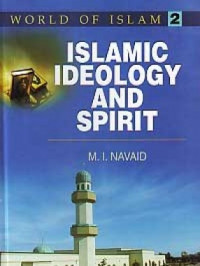 Islamic Ideology And Spirit