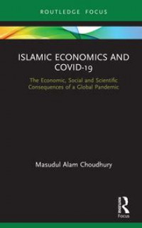 Islamic economics and covid-19: the economic, sosial and scientific consequences of a global pandemic