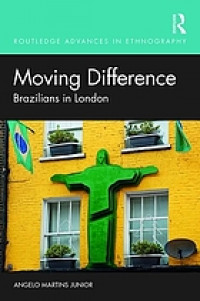 Moving difference : Brazilians in London