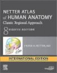 Netter atlas of human anatomy : classic regional approach