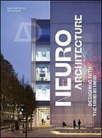 Neuro architecture : Designing with the Mind in Mind