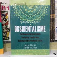 Oksidentalisme : Pandangan Hassan Hanafi Terhadap Tradisi Ilmu Hubungan Internasional Barat