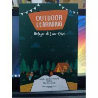Outdoor Learning : Belajar di luar kelas