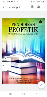 Pendidikan Profetik : Aktualisasi dan Internalisasi dalam Pembentukan Karakter