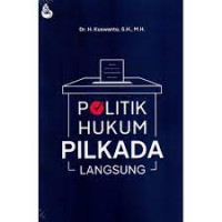 Image of Politik Hukum Pilkada Langsung