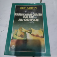 Rangkaian cerita dalam al Qur'an : Bey Arifin