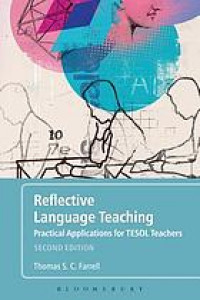 Reflective language teaching : practical applications for TESOL teachers