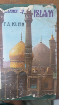 the Religion of Islam : The Rev. F. A. Klein