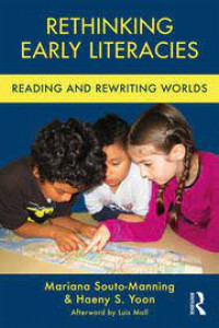 Rethingking Early Literacies: Reading and Rewriting Worlds