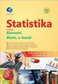 Image of Statistika : Untuk Ekonomi, Bisnis, dan Sosial
