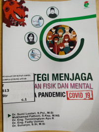 Strategi Menjaga Kesehatan Fisik dan Mantal di Masa pandemic Covid-19