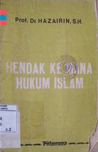 Hendak kemana hukum Islam : Hazairin